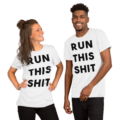 "RUN THIS SHIRT" Short-Sleeve Unisex T-Shirt