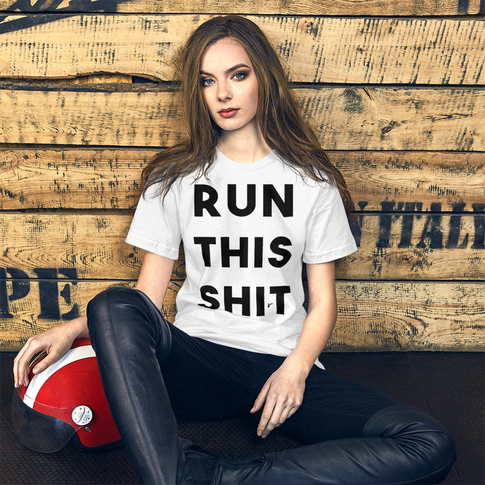 "RUN THIS SHIRT" Short-Sleeve Unisex T-Shirt